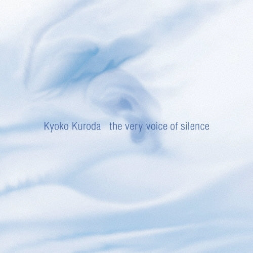 Kyoko Kuroda - the very voice of silence - Japan CD