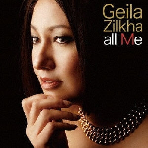 Geila Zilkha - all Me - Japan CD