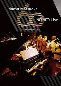 Jaco Pastorius - Naoya Matsuoka - Matsuoka Naoya Infinity Live Ongaku Katsudo 60 Shunen Kinen [Japan DVD] DDBB-8004 - Japan DVD