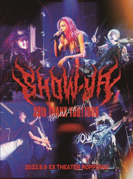 SHOW-YA - 39 Shuunen Totsunyuu! Thank You !tour - Japan Blu-ray