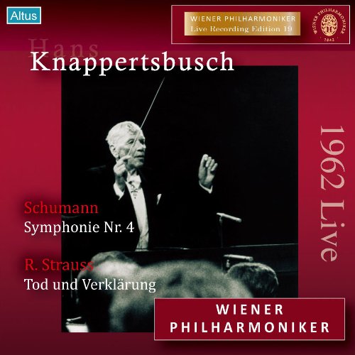 Schumann, Robert (1810-1856) - Schumann Symphony No.4, R.Strauss Tod und Verklarung : Knappertsbusch / Vienna Philharmonic (1962) - Import CD