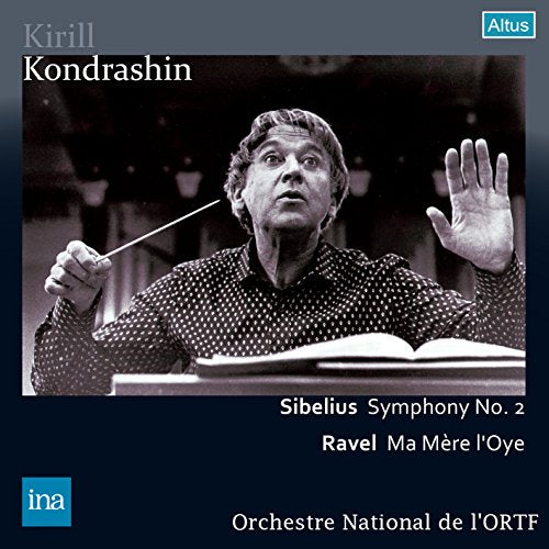 Kirill Kondrashin, Orchestre National de France - Sibelius: Symphony No.2; Ravel: Ma Mere l'Oye - Import CD