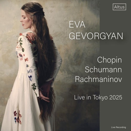Eva Gevorgyan - Live in Tokyo 2025 - Chopin, Schumann, Rachmaninov - Japan 2 CD