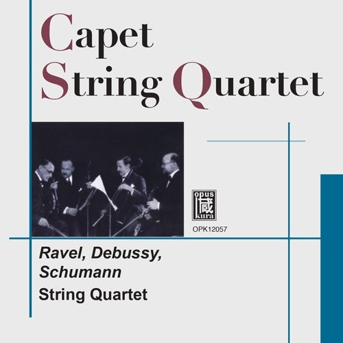 Quatuor Capet (Remastering 2024) - Debussy / Ravel: Ravel String Quartet, Debussy String Quartet, Schumann String Quartet No.1 - Import CD Limited Edition