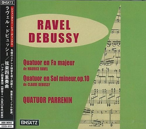 Debussy / Ravel - String Quartet: Quatuor Parrenin (1950's) - Import CD
