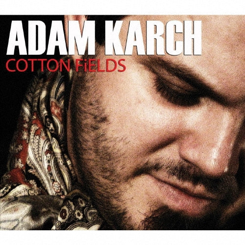 Adam Karch - Cotton Fields - Japan CD