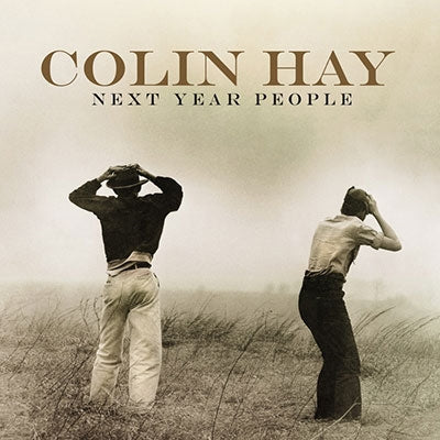 Colin Hay - Next Year People - Japan CD Bonus Track