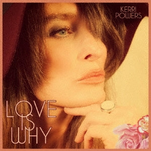 Kerri Powers - Love is Why - Japan CD