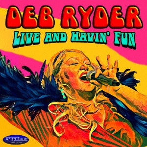 Deb Ryder - Live and Havin` Fun - Japan CD