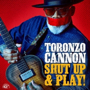 Toronzo Cannon - Shut Up and Play! - Japan CD