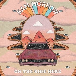 Sam Morrow - On the Ride Here - Japan CD