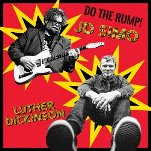 JD Simo 、 Luther Dickinson - Do The Rump! - Japan CD