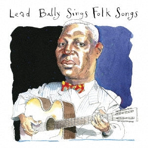 Leadbelly - Sings Folk Songs - Japan 2 CD Limited Edition
