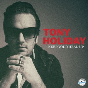 Tony Holiday  -  Keep Your Head Up  -  Japan CD