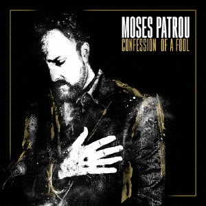 Moses Patrou  -  Confession Of A Fool  -  Japan CD