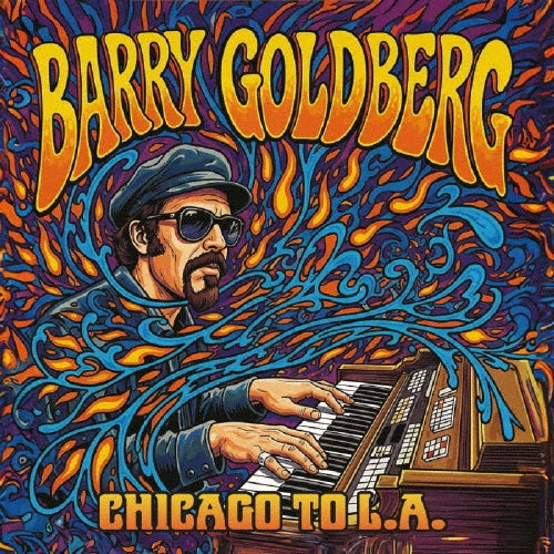 Barry Goldberg - Chicago To L.A. - Japan CD