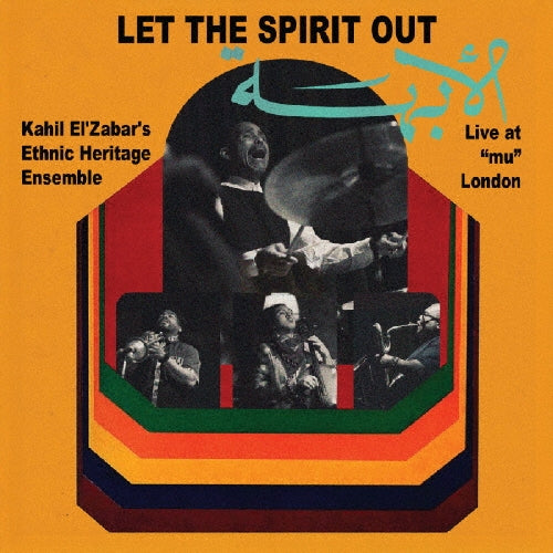 Ethnic Heritage Ensemble - Let The Spirit Out.Live At `mu`London - Japan CD