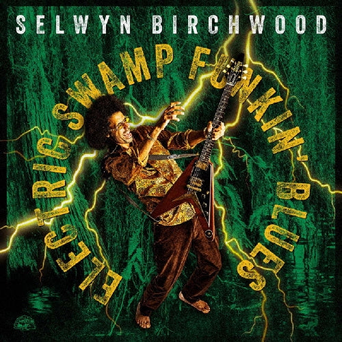Selwyn Birchwood - Electric Swamp Funkin' Blues - Japan CD