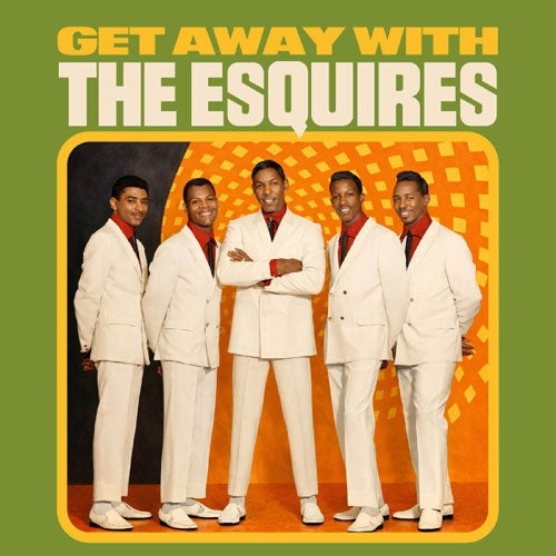 The Esquires (Soul) - Get Away With The Esquires - Japan CD