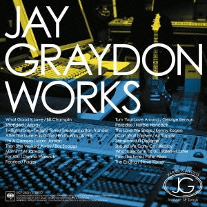 Airplay 、 Dionne Warwick 、 Air Supply 、 Boz Scaggs 、 Earth, Wind & Fire 、 Herbie Hancock 、 Bill Champlin - Jay Graydon Works - Japan CD