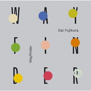 Fujikura, Dai (1977-) - Dai Fujikura: Wayfinder - Japan Hybrid SACD