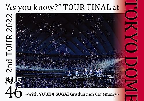 Sakurazaka46 - 2nd TOUR 2022 "As you know?" TOUR FINAL at Tokyo Dome - with YUUKA SUGAI Graduation Ceremony - - Japan 2 DVD Disc