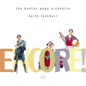 Keith Lockhart (Conductor) / The Boston Pops Orchestra - Encore! [Blu-spec CD2] - Japan Blu-spec CD2Bonus Track