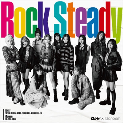 Girls2 × iScream - Rock Steady - Japan w/ DVD, Limited Edition