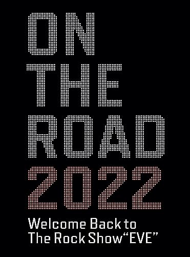 Shogo Hamada - ON THE ROAD 2022 Welcome Back to The Rock Show "EVE" - Japan 2 DVD