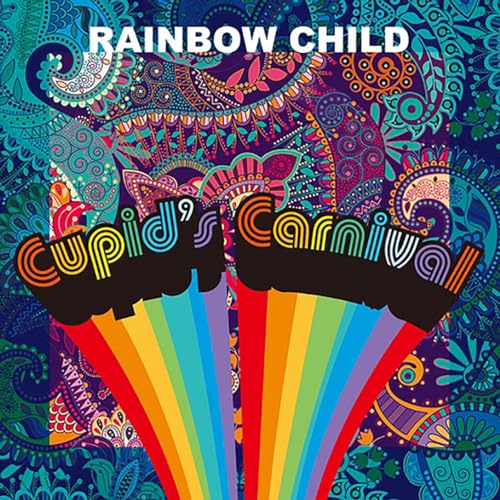 Cupid's Carnival - Rainbow Child - Japan CD Bonus Track