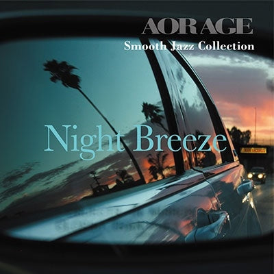 Various Artists - Night Breeze - Aor Age Smooth Jazz Collection - Japan 2 Blu-spec CD2Limited Edition