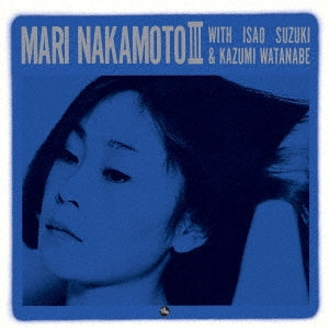 Mari Nakamoto - Mari Nakamoto 3 - Japan SACD Hybrid