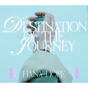 Hana Hope - Destination of The Journey - Japan CD single Limited Edition