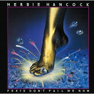 Herbie Hancock - Feets Don't Fall Me Now - Japan CD