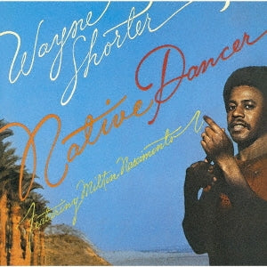 Wayne Shorter - Native Dancer - Japan CD