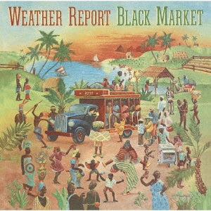 Weather Report - Black Market - Japan CD