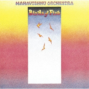 Mahavishnu Orchestra 、 John Mclaughlin - Birds of Fire - Japan CD
