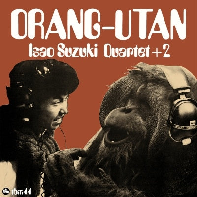 Isao Suzuki - Orang-Utan - Japan180g VinylLP RecordLimited Edition