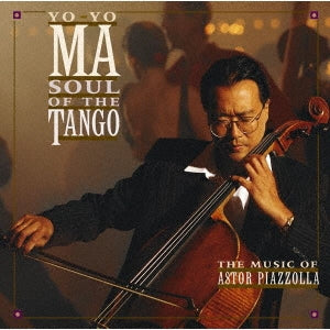 Yo-Yo Ma - Soul of the Tango +2 - The Music of Astor Piazzola - Japan CD Bonus Track
