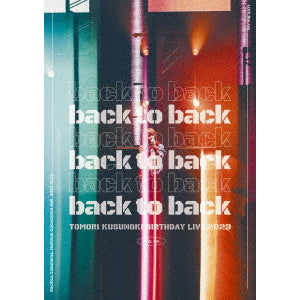 Tomori Kusunoki - Tomori Kusunoki Birthday Live 2023『Back To Back』 - Japan Blu-ray Disc