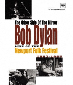Bob Dylan - The Other Side Of The Mirror: Bob Dylan Live At The Newport Folk Festival 1963-1965 - Japan Blu-ray Disc