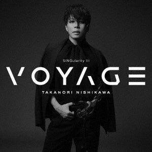 Takanori Nishikawa  -  Singularity Iii -Voyage-  -  Japan CD