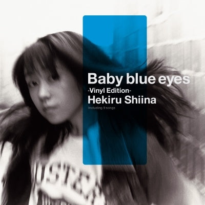Hekiru Shiina - Baby Blue Eyes -Vinyl Edition- - Japan Clear Blue Vinyl LP Record Limited Edition