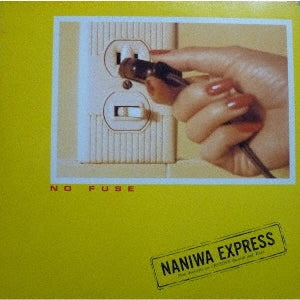 NANIWA EXP - No Fuse - Japan Blu-spec CD2