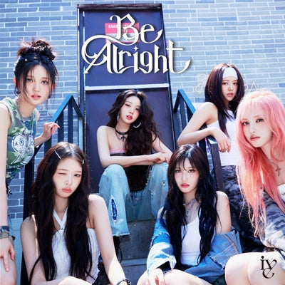 Ive - Be Alright - Japan CD + booklet