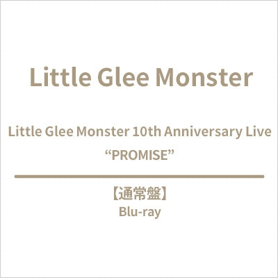 Little Glee Monster - Little Glee Monster 10th Anniversary Live "PROMISE" - Japan Blu-ray Disc
