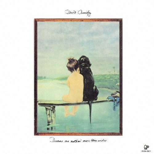 David Cassidy - Dreams Are Nuthin' More Than Wishes... - Japan CD Limited Edition