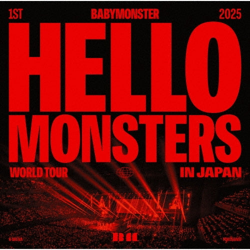 BABYMONSTER - 1ST WORLD TOUR HELLO MONSTERS IN JAPAN ～2025.04.13 K-ARENA YOKOHAMA～ - Japan CD