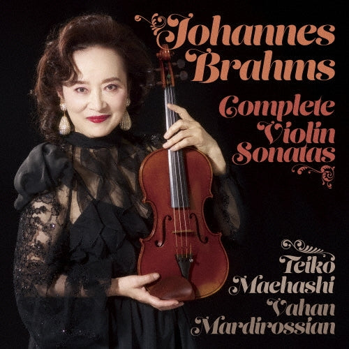 Maehashi Teiko - Brahms: Complete Violin Sonatas - Japan SACD Hybrid