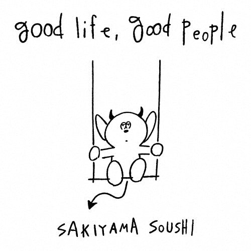 Sakiyama Soushi - good life, good people - Japan CD